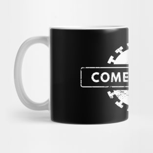 Come Closer Mug